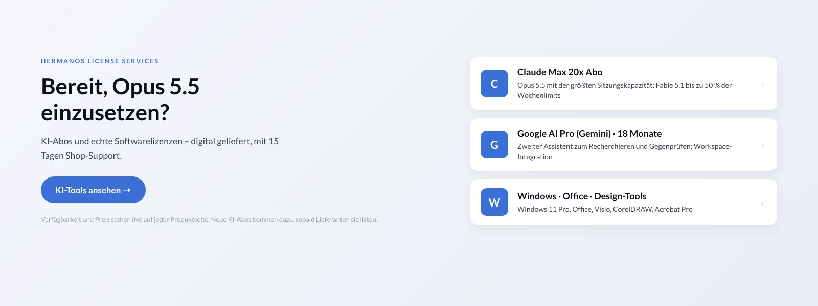 Banner von Hermanos License Services: bereit, Claude Opus 5.5 einzusetzen, mit Hinweisen auf Claude Max 20x, Google AI Pro und Design-Software in der Kategorie KI-Tools