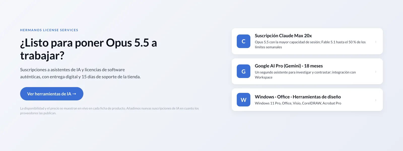 Banner de Hermanos License Services: listo para poner a trabajar Claude Opus 5.5, con enlaces a Claude Max 20x, Google AI Pro y software de diseño de la categoría Herramientas de IA