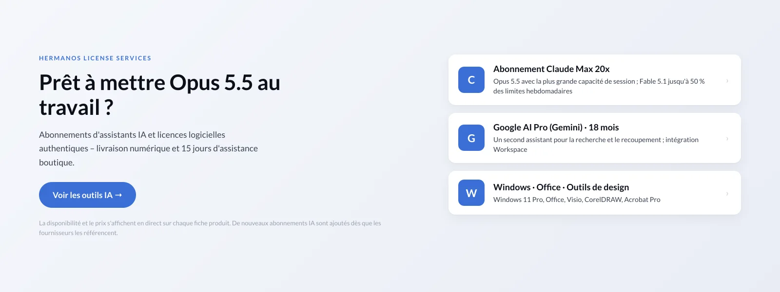 Bannière Hermanos License Services : prêt à mettre Claude Opus 5.5 au travail, avec des liens vers Claude Max 20x, Google AI Pro et les logiciels de design de la catégorie Outils IA